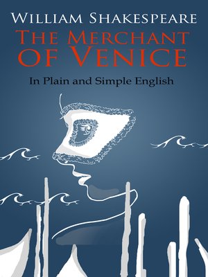 cover image of The Merchant of Venice In Plain and Simple English (A Modern Translation and the Original Version)